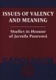 Hladká Barbora (editorka): Issues of Valency and Meaning